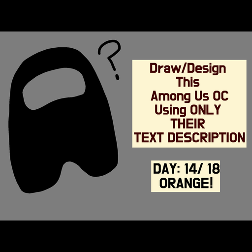 (Among Us) Design from Text Only! (Day 14/18)