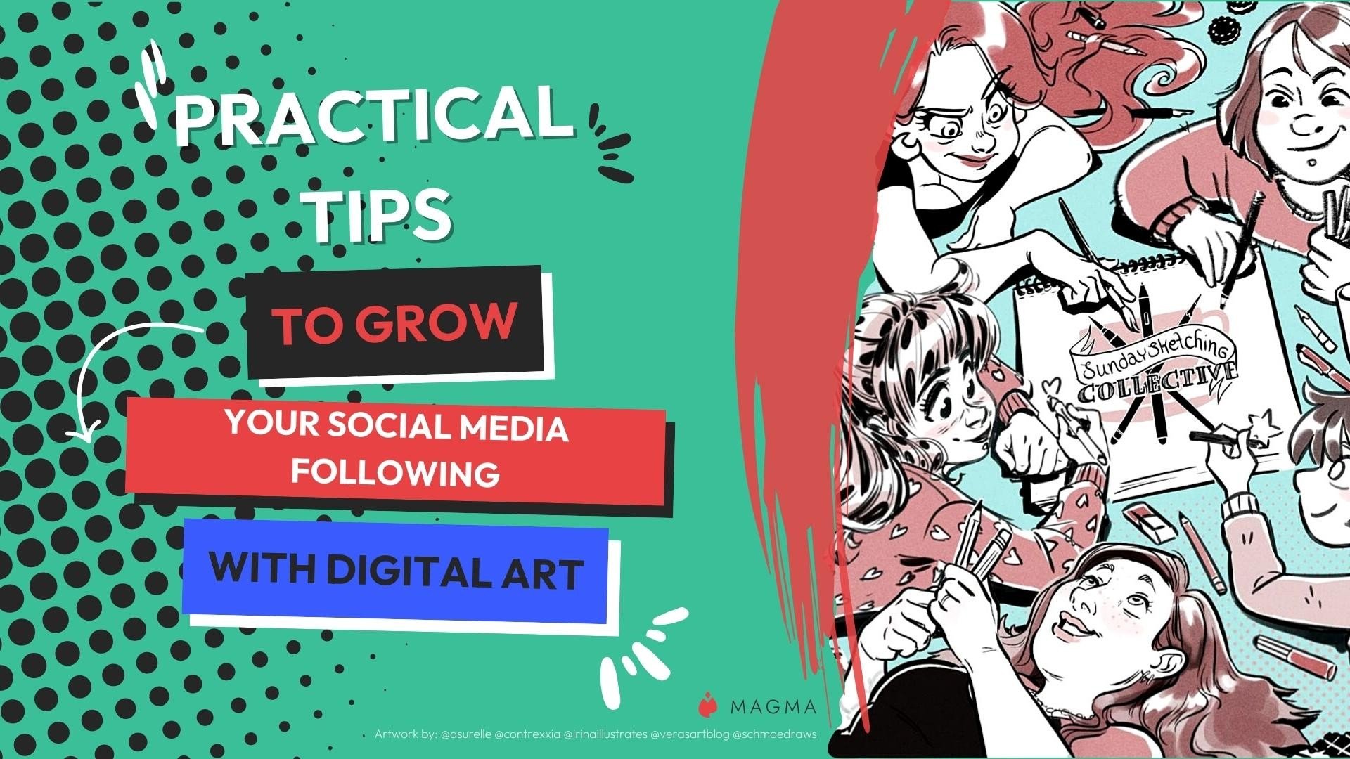 Practical tips to grow your social media following with digital art cover image